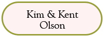 Kim and Kent Olson