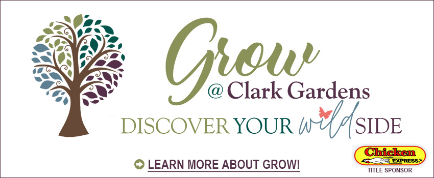 Grow at Clark Gardens