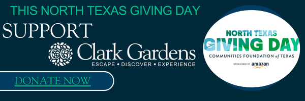 Clark Gardens North Texas Giving Day graphic